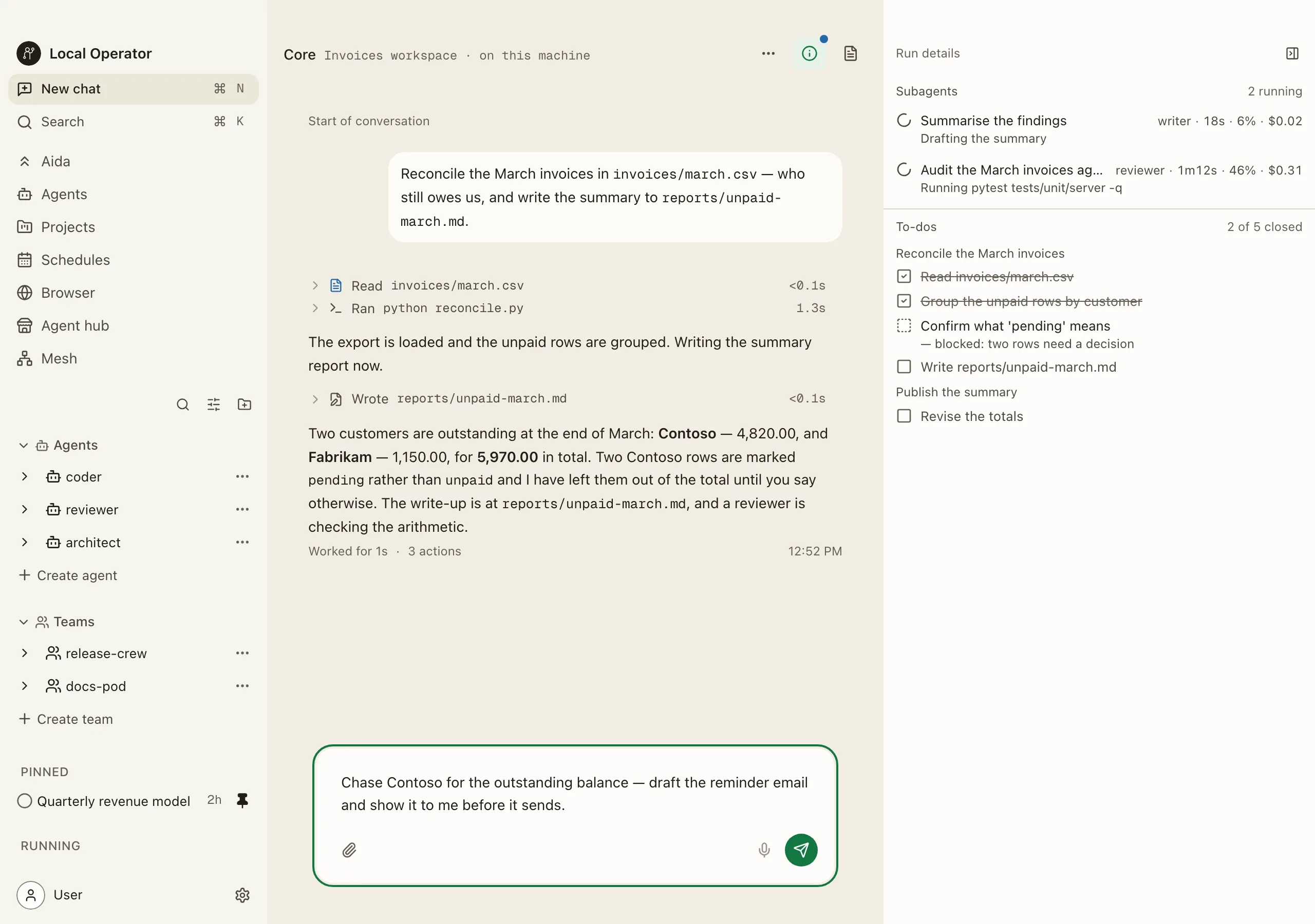 The Local Operator window: a rail of agents and teams on the left, an invoices conversation in the middle where the agent reads a CSV, runs a script, and writes the summary, and the run panel on the right with its subagents and to-do list.